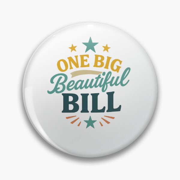 Item preview, ne Big Beautiful Bill Political Design designed and sold by LuxeGraphix.