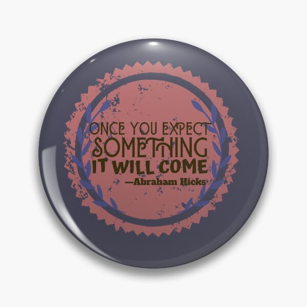 Item preview, Expect And It Will Come designed and sold by HicksFan.