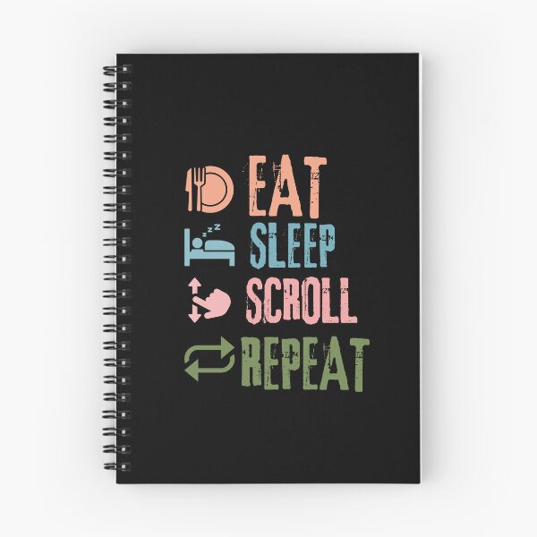 Item preview, Eat Sleep Scroll Repeat - Funny Lazy Day  designed and sold by Whisky1111.