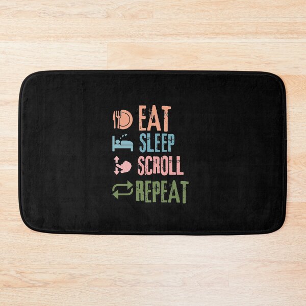 Item preview, Eat Sleep Scroll Repeat - Funny Lazy Day  designed and sold by Whisky1111.