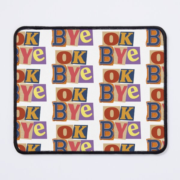 Item preview, OK Bye Colorful Typography Design designed and sold by Certified Shiit.