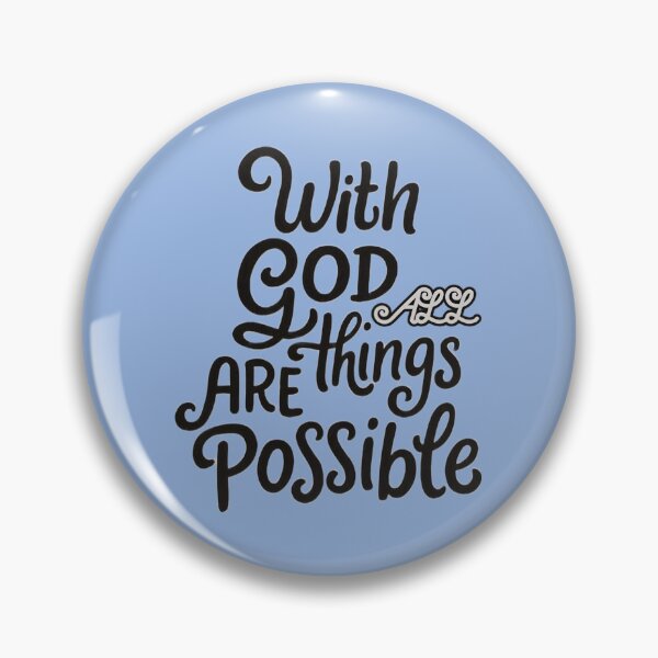Item preview, With God All Things Are Possible designed and sold by jmatix.