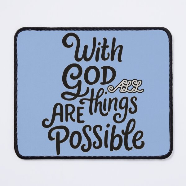 Item preview, With God All Things Are Possible designed and sold by jmatix.