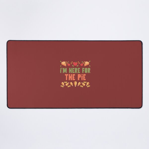 Item preview, I’m Here for the Pie designed and sold by Novel Works Studio.