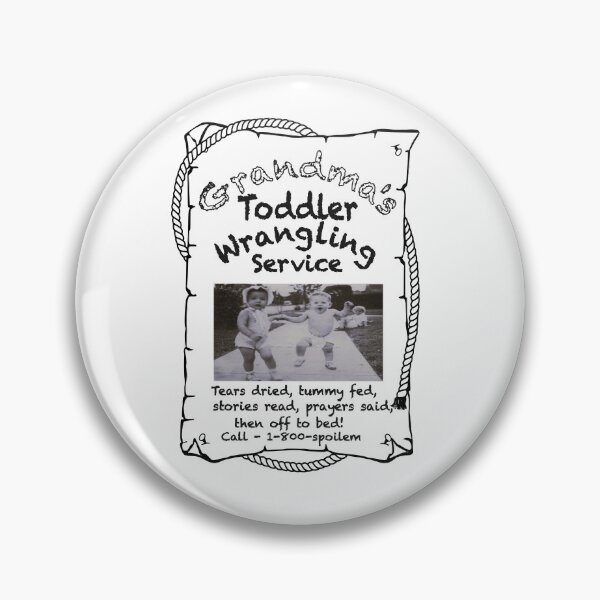 Item preview, Grandma's Wrangling Service designed and sold by PBJ.