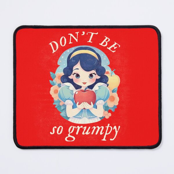 Item preview, SNOW WHITE cute DISNEY Don't be so grumpy designed and sold by JusTiceT-shirts.