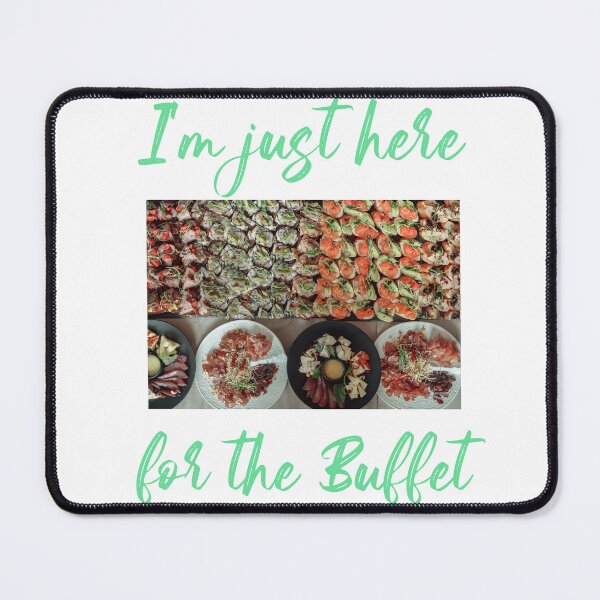 Item preview, I'm just here for the Buffet designed and sold by Caris Clothing.