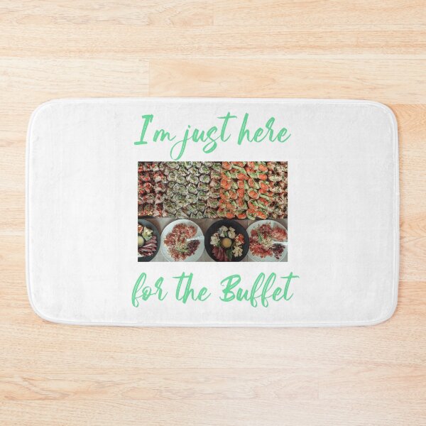 Item preview, I'm just here for the Buffet designed and sold by Caris Clothing.