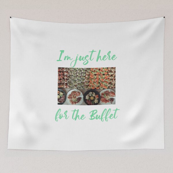 Item preview, I'm just here for the Buffet designed and sold by Caris Clothing.