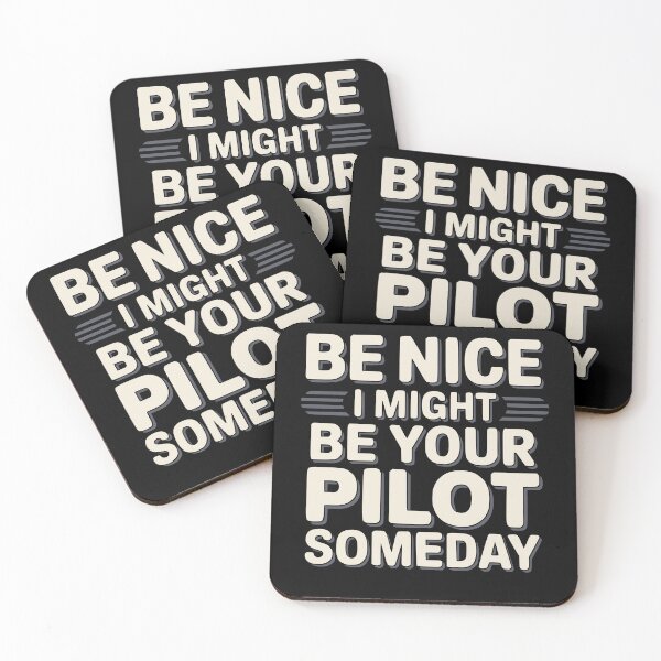 Item preview, Be Nice I Might Be Your Pilot Someday - Funny Aviation Student Gift designed and sold by LuxeGraphix.