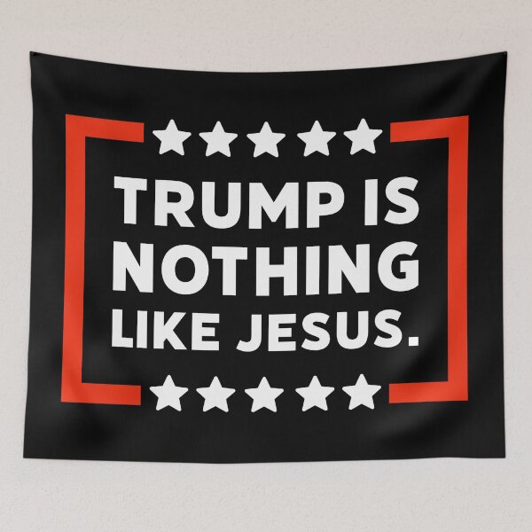 Item preview, Trump is nothing like Jesus. designed and sold by Rachel the Artist .