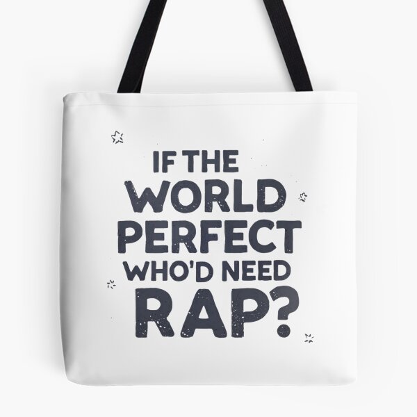 Item preview, If the world perfect who'd need rap? designed and sold by Przemagobart.