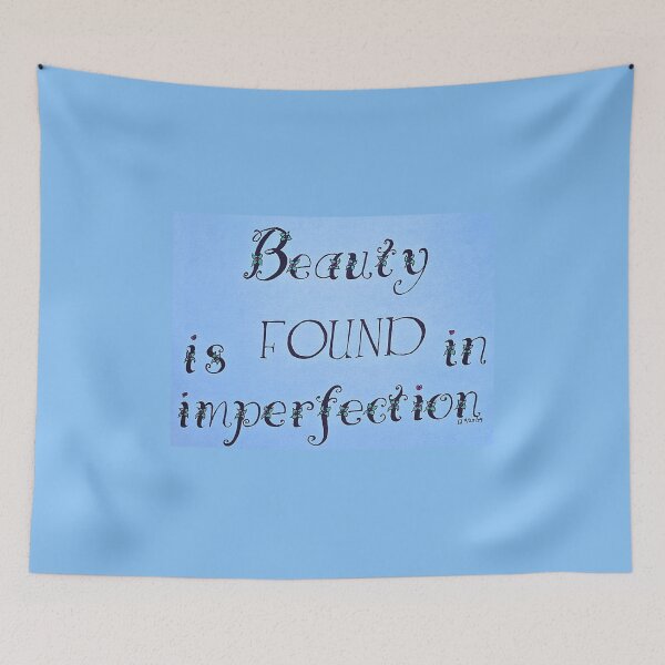 Item preview, Beauty in Imperfection designed and sold by UplifteesArt.