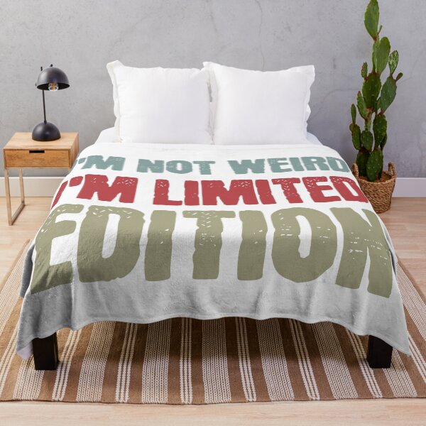 Item preview, I'm Not Weird I'm Limited Edition designed and sold by Vision Crafted.