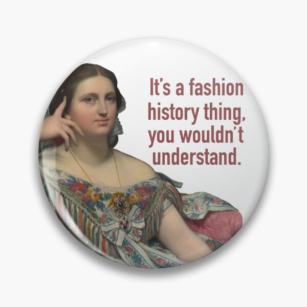 Item preview, It’s a fashion history thing… designed and sold by Historical Beauty.