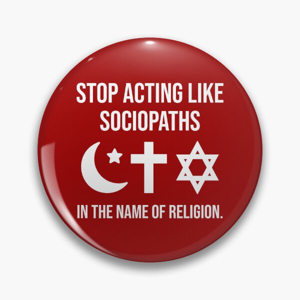 Item preview, Stop acting like sociopaths in the name of religion. designed and sold by Rachel the Artist .
