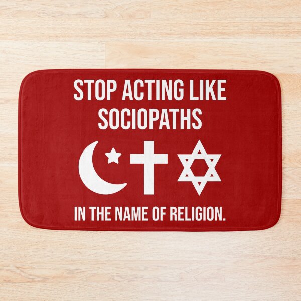 Item preview, Stop acting like sociopaths in the name of religion. designed and sold by Rachel the Artist .