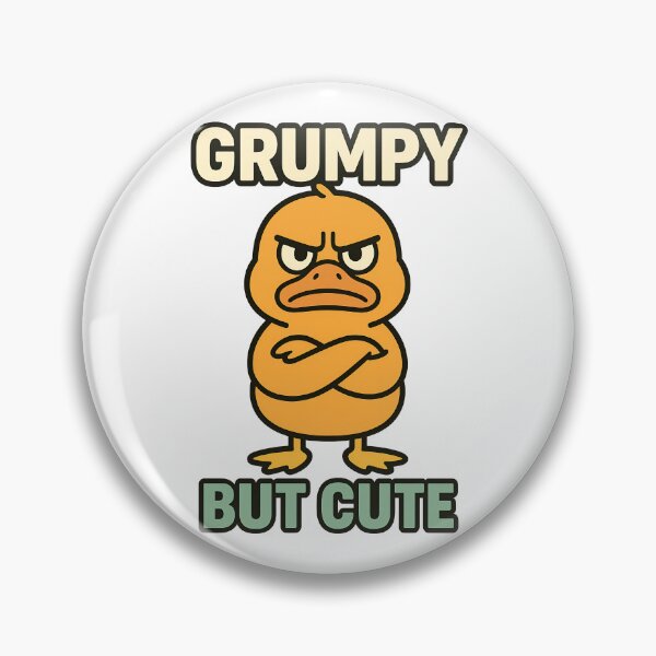 Item preview, Grumpy But Cute Duck designed and sold by TeeTimeTreasure.