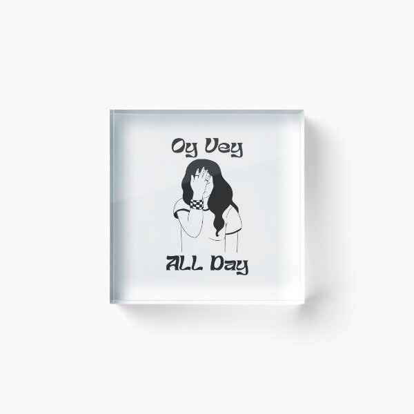 Item preview, OY VEY ALL DAY designed and sold by oddwonders.