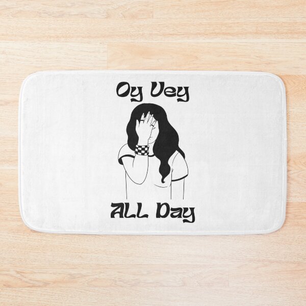 Item preview, OY VEY ALL DAY designed and sold by oddwonders.
