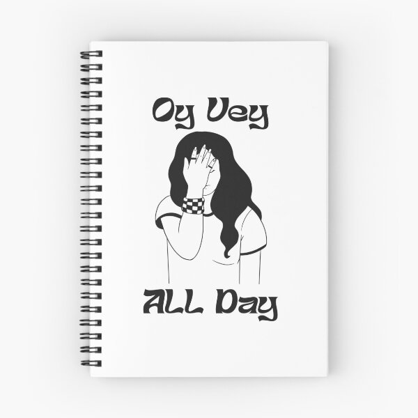 Item preview, OY VEY ALL DAY designed and sold by oddwonders.