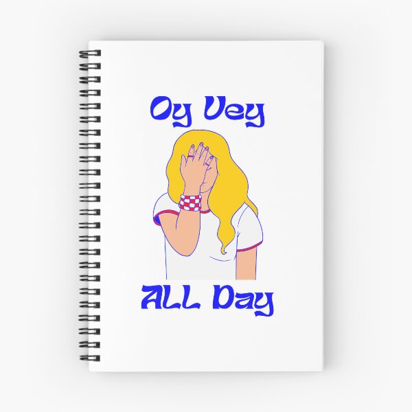 Item preview, OY VEY ALL DAY designed and sold by oddwonders.