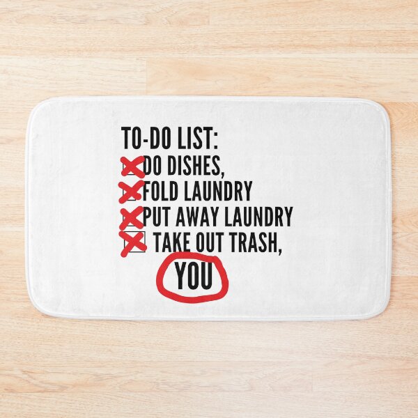 Item preview, Your on my to do list designed and sold by NicMacTees.