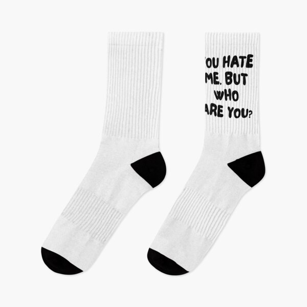 Item preview, You hate me. But who are you? designed and sold by BlissThreads.