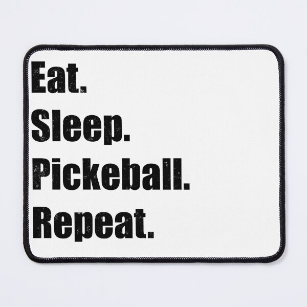 Item preview, Eat. Sleep. Pickleball. Repeat. – Funny Pickleball Quote Design designed and sold by Pokah79.