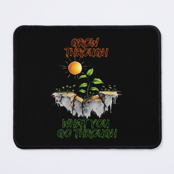 Item preview, Grow Through What You Go Through Funny Gifts For Gardening Lovers designed and sold by PrintInkLab.
