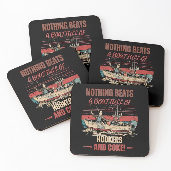 Item preview, Nothing beats a boat full of hookers and coke! designed and sold by NicMacTees.