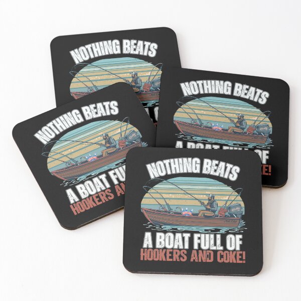 Item preview, Nothing beats a boat full of hookers and coke! designed and sold by NicMacTees.