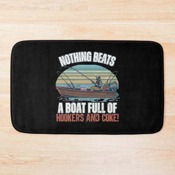 Item preview, Nothing beats a boat full of hookers and coke! designed and sold by NicMacTees.