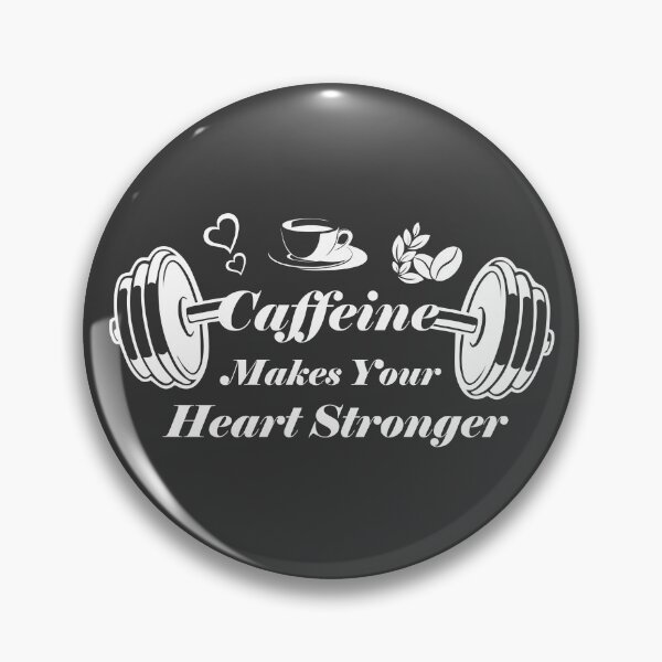 Item preview, Caffeine Makes your Heart Sr designed and sold by DesignOnTshirt.