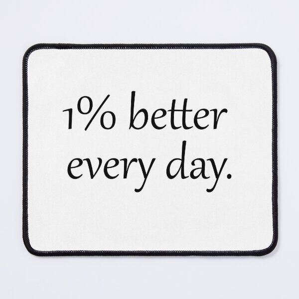 Item preview, 1% Better Every Day – Motivational Growth Quote designed and sold by designsoftinaa.