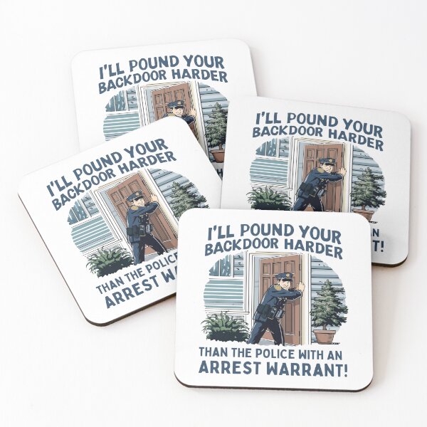 Item preview, I'll pound your backdoor harder than the police with an arrest warrant! designed and sold by NicMacTees.