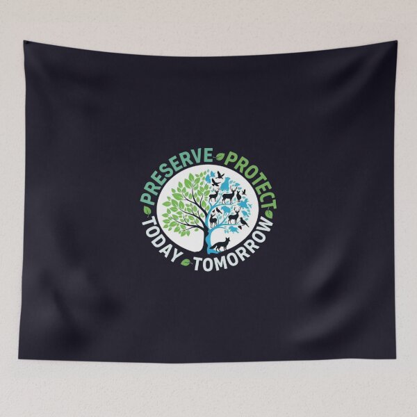 Item preview, PRESERVE PROTECT TODAY TOMORROW designed and sold by NeyArtsIn.