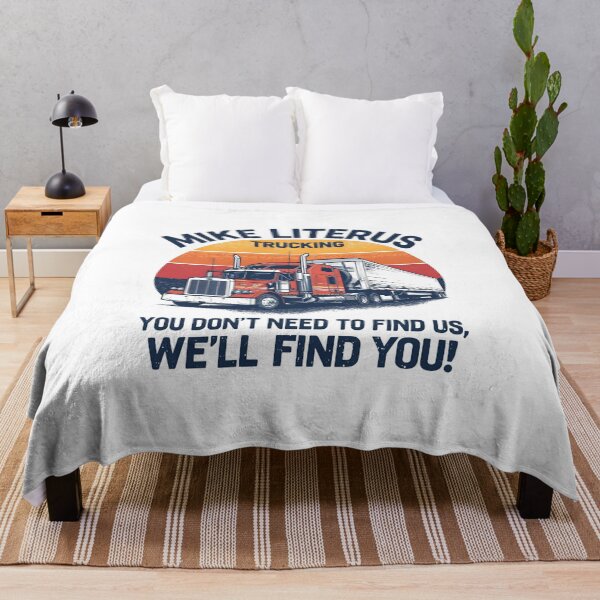 Item preview, Mike Literus Trucking, You don't need to find us, we'll find you! designed and sold by NicMacTees.