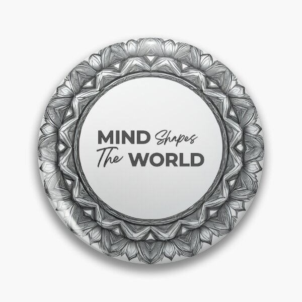 Item preview, Mind shapes the World designed and sold by LariLoDesigns.
