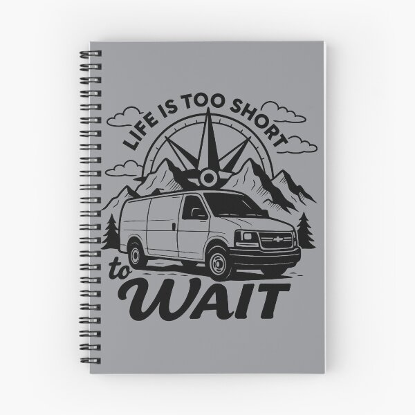 Item preview, Chevy express “life is too short to wait” designed and sold by VANLIFE..