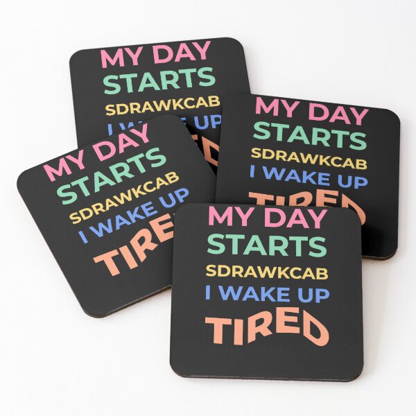 Item preview, My Day Starts Backwards Funny Gifts for the Tired, Wired, and Over It designed and sold by MoodInInk.