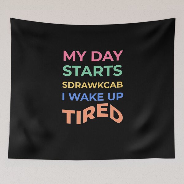 Item preview, My Day Starts Backwards Funny Gifts for the Tired, Wired, and Over It designed and sold by MoodInInk.