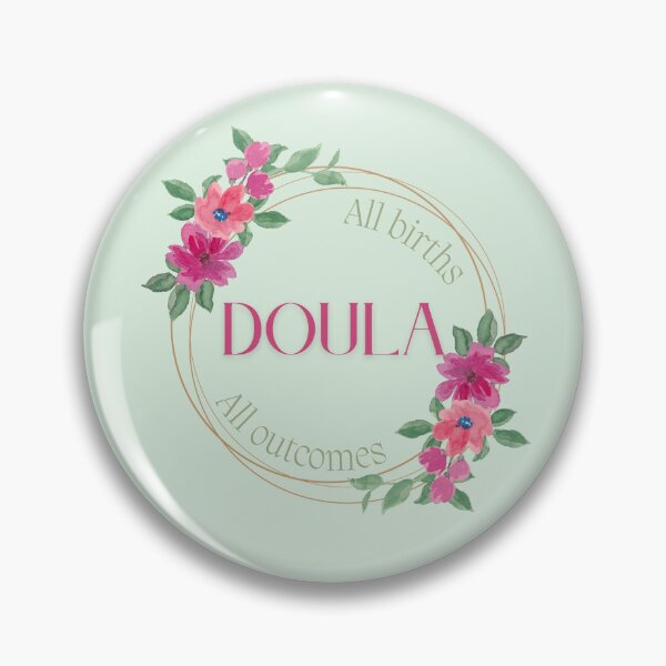 Item preview, Doula: All Births, All Outcomes designed and sold by shminoa.