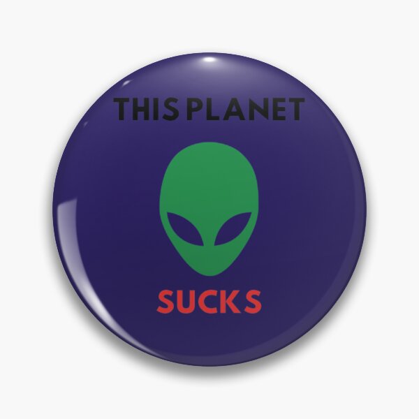Item preview, Alien This Planet Sucks designed and sold by KoriKreates.