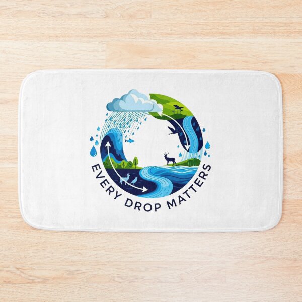 Item preview, EVERY DROP MATTERS designed and sold by NeyArtsIn.