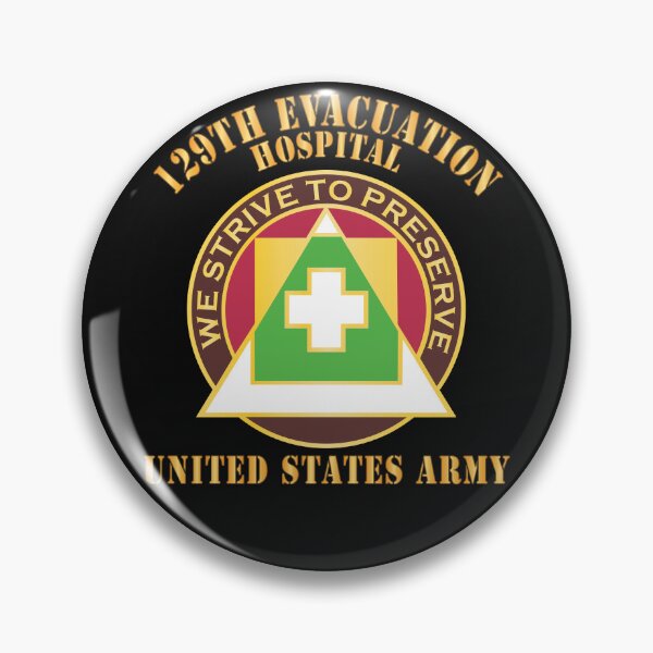 Item preview, Army - DUI - 129th Evacuation Hospital - US Army X 300 designed and sold by Military Insignia Products.