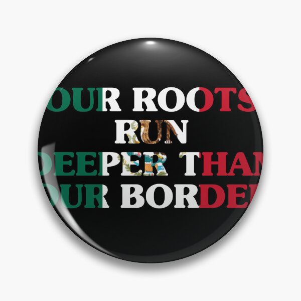 Item preview, Our Roots Run Deeper Than your borders designed and sold by shopbylizbeth.