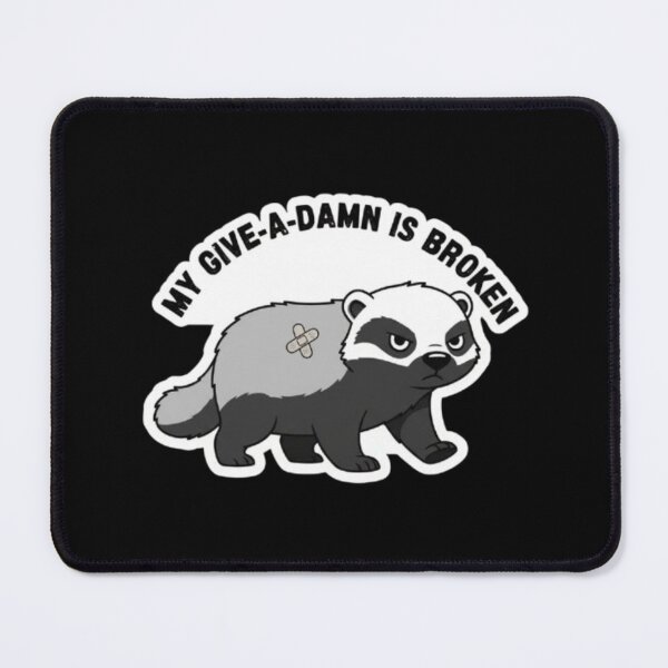 Item preview, Honey Badger Don't Care designed and sold by LaElee.
