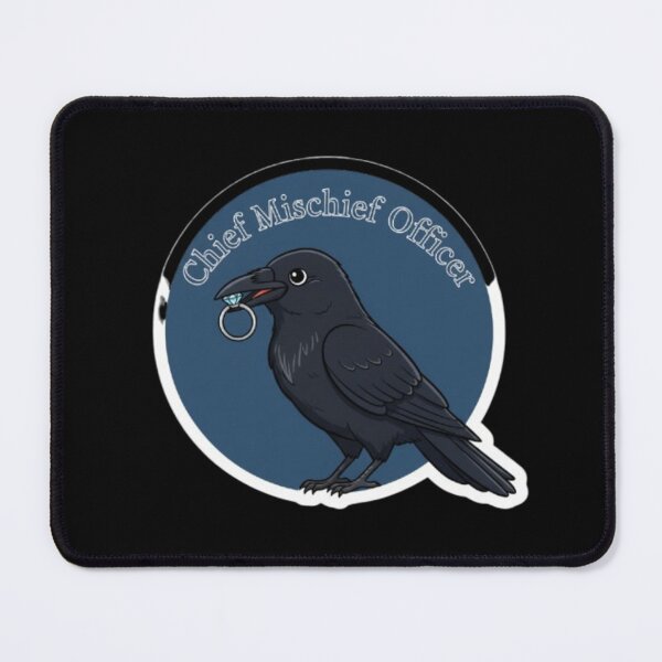 Item preview, Mischievous Crow: Chief Mischief Officer designed and sold by LaElee.