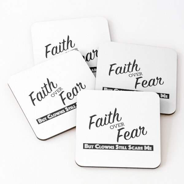 Item preview, Faith Over Fear… But Clowns Still Scare Me designed and sold by RogueSymmetry.